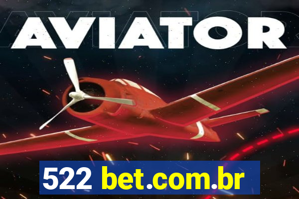 522 bet.com.br